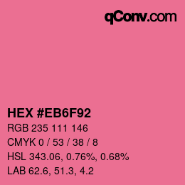 カラーコード: HEX #EB6F92 | qconv.com