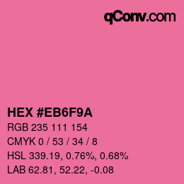Code couleur: HEX #EB6F9A | qconv.com