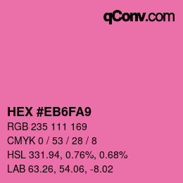 Code couleur: HEX #EB6FA9 | qconv.com