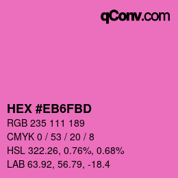 Farbcode: HEX #EB6FBD | qconv.com