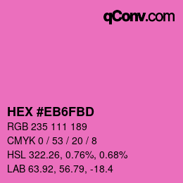 カラーコード: HEX #EB6FBD | qconv.com