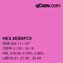 Code couleur: HEX #EB6FC5 | qconv.com