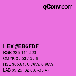 Color code: HEX #EB6FDF | qconv.com