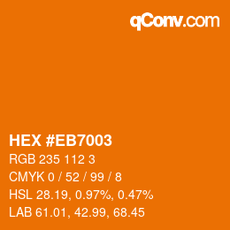 カラーコード: HEX #EB7003 | qconv.com