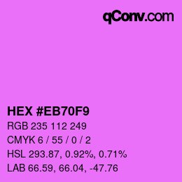 カラーコード: HEX #EB70F9 | qconv.com