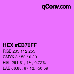 Farbcode: HEX #EB70FF | qconv.com