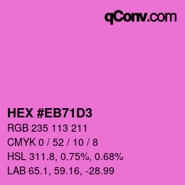 Color code: HEX #EB71D3 | qconv.com