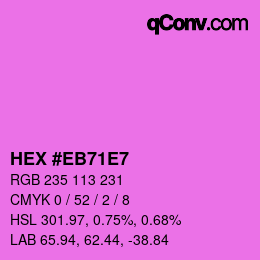 Color code: HEX #EB71E7 | qconv.com