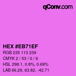 Color code: HEX #EB71EF | qconv.com