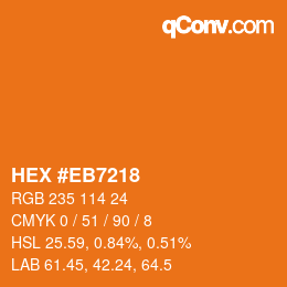 Color code: HEX #EB7218 | qconv.com