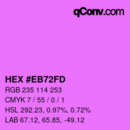Color code: HEX #EB72FD | qconv.com