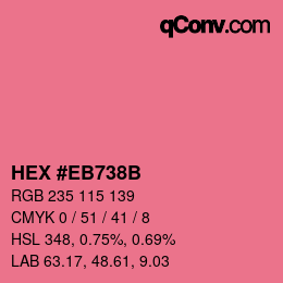 カラーコード: HEX #EB738B | qconv.com