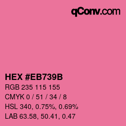 カラーコード: HEX #EB739B | qconv.com