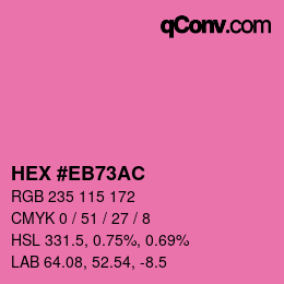 カラーコード: HEX #EB73AC | qconv.com