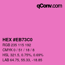 颜色代码: HEX #EB73C0 | qconv.com
