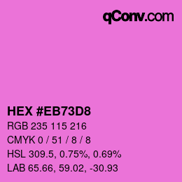 Color code: HEX #EB73D8 | qconv.com