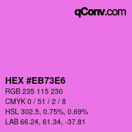 Color code: HEX #EB73E6 | qconv.com