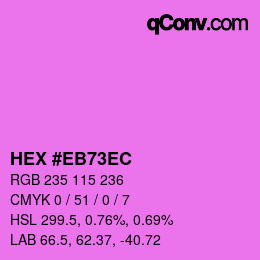 カラーコード: HEX #EB73EC | qconv.com
