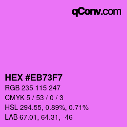 Color code: HEX #EB73F7 | qconv.com
