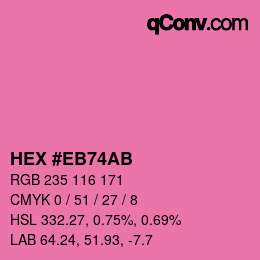 Farbcode: HEX #EB74AB | qconv.com