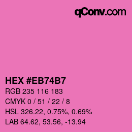 Color code: HEX #EB74B7 | qconv.com