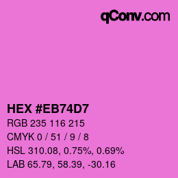 Color code: HEX #EB74D7 | qconv.com