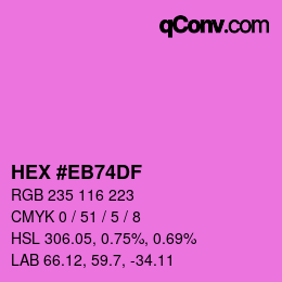 Farbcode: HEX #EB74DF | qconv.com