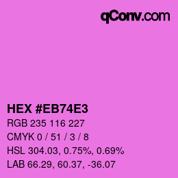 Color code: HEX #EB74E3 | qconv.com
