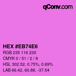 Color code: HEX #EB74E6 | qconv.com