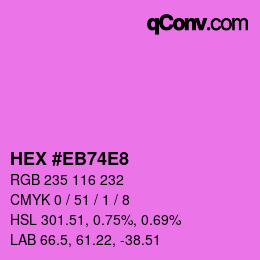 Color code: HEX #EB74E8 | qconv.com