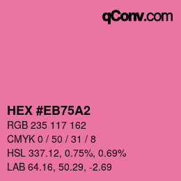 Color code: HEX #EB75A2 | qconv.com