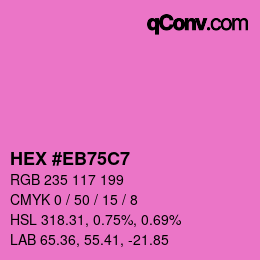 Color code: HEX #EB75C7 | qconv.com
