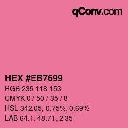 Color code: HEX #EB7699 | qconv.com