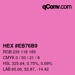 Color code: HEX #EB76B9 | qconv.com