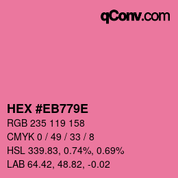 Color code: HEX #EB779E | qconv.com