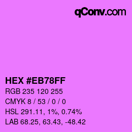 Color code: HEX #EB78FF | qconv.com