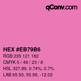 Color code: HEX #EB79B6 | qconv.com