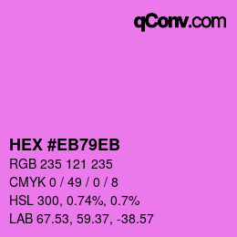 Color code: HEX #EB79EB | qconv.com