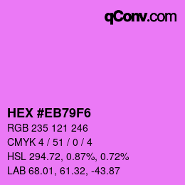 カラーコード: HEX #EB79F6 | qconv.com