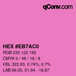 Color code: HEX #EB7AC0 | qconv.com