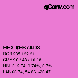 Color code: HEX #EB7AD3 | qconv.com