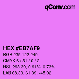 カラーコード: HEX #EB7AF9 | qconv.com