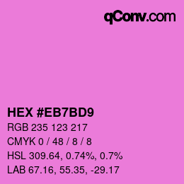 Color code: HEX #EB7BD9 | qconv.com