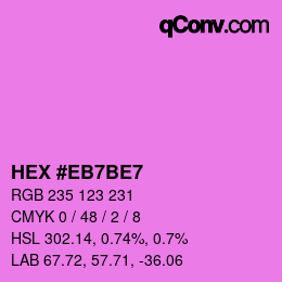 Color code: HEX #EB7BE7 | qconv.com