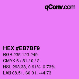 カラーコード: HEX #EB7BF9 | qconv.com