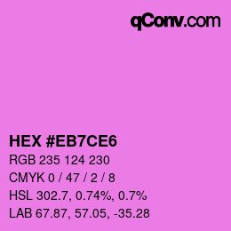 Color code: HEX #EB7CE6 | qconv.com