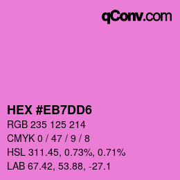 カラーコード: HEX #EB7DD6 | qconv.com