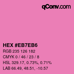 カラーコード: HEX #EB7EB6 | qconv.com