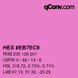 Color code: HEX #EB7EC9 | qconv.com