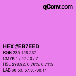 Color code: HEX #EB7EED | qconv.com
